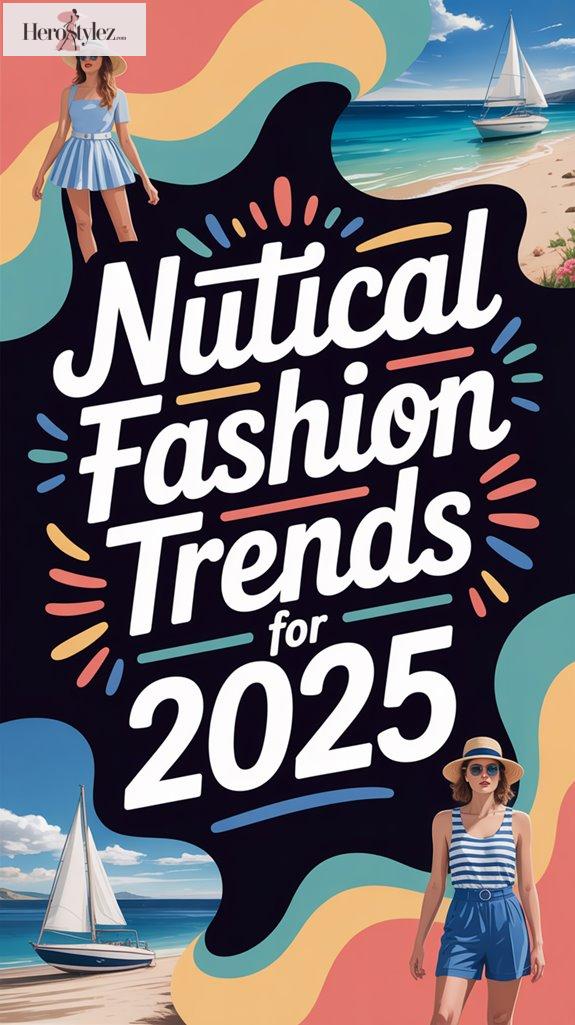 7 Best Nautical Trends of 2025