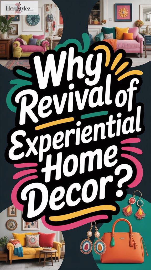 revitalizing experiential home aesthetics