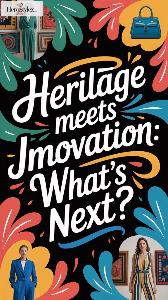 Heritage Meets Innovation: What’s Next?