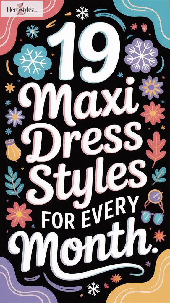 19 Month-by-Month Maxi Dress Birthday Style Guide